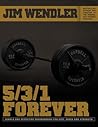 5/3/1 Forever: Simple and Effective Programming for Size, Speed and Strength