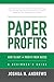 Paper Profits: How to Buy a...
