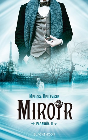 Miroir (Paranoïa, #2)
