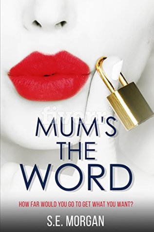 Mum's The Word (Kindle Edition)