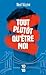 Tout plutôt qu'être moi by Ned Vizzini
