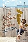 Le silence des sirènes by Sarah Ockler