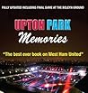 Upton Park Memories