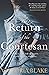 The Return of the Courtesan