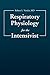 Respiratory Physiology for the Intensivist by Robert Vender