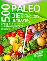 500 Paleo Diet Re...