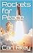 Rockets for Peace by Carl Riley