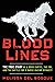 Bloodlines: The True Story ...