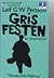 Grisfesten: En rövarroman