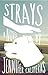 Strays