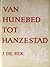 Van hunebed tot hanzestad