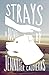 Strays