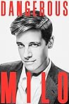 Dangerous by Milo Yiannopoulos