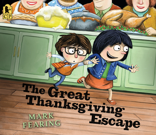 The Great Thanksgiving Escape: (A Funny Storybook for Kids Ages 4-8 About Family Gatherings and Silly Adventures)