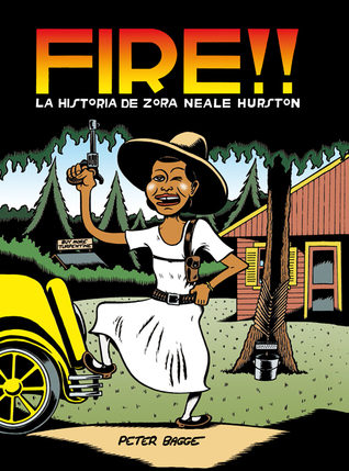 Portada de Fire!! La Historia de Zora Neale Hurston, de Peter Bagge