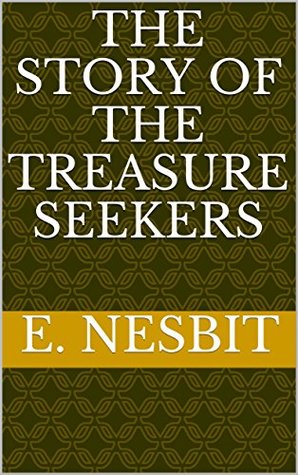 The Story of the Treasure Seekers