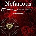 Nefarious: Volume I