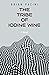 The Tribe of Iodine Wine