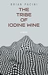 The Tribe of Iodine Wine