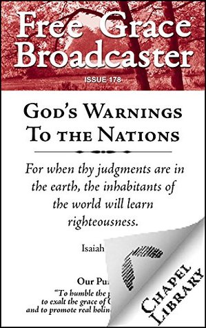 God's Warnings to the Nations (Free Grace Broadcaster Book 178)