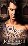 Mad for the Marquess (Reluctant Hearts #1)