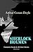 SHERLOCK HOLMES by Arthur Conan Doyle