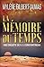 La mémoire du temps: Une enquête de V. A. Constantineau