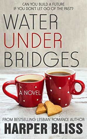 Water Under Bridges (The Pink Bean, #5)
