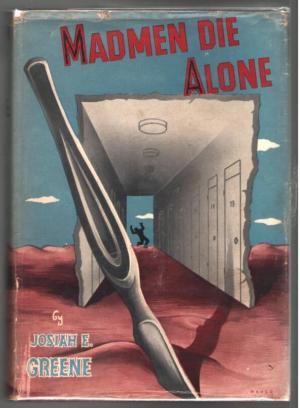 Madmen Die Alone (Hardcover)