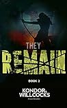 They Remain (The Rot, #2)