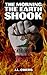 The Morning The Earth Shook by J.L. Curtis