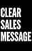 Clear Sales Message by James Newell
