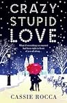 Crazy Stupid Love