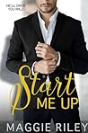 Start Me Up by Maggie Riley