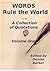 Words Rule the World, A Col...