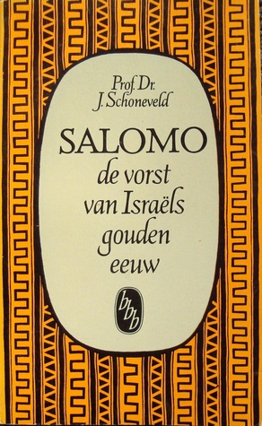 Salomo: de vorst van Israëls gouden eeuw (Unknown Binding)