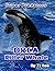Orca Killer Whale: (Ages 5 ...