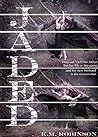 Jaded by K.M. Robinson