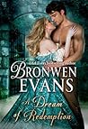A Dream of Redemption by Bronwen Evans