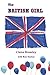 The British Girl by Claire Bromley