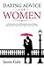 Dating Advice For Women: Th...