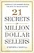 21 Secrets of Million-Dollar Sellers: America's Top Earners Reveal the Keys to Sales Success