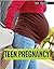 Dealing with Teen Pregnancy (Hot Topics)