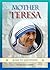 Mother Teresa – The Life of...