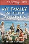 My Family and Other Animals by Gerald Durrell