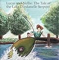 Lucas and Nellie: The Tale of the Lake Dardanelle Serpent