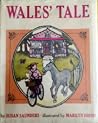 Wales' Tale Wales' Tale