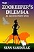 The Zookeeper’s Dilemma (Ancestor Spirits, #1)