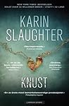 Knust by Karin Slaughter
