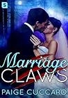 Marriage Claws by Paige Cuccaro